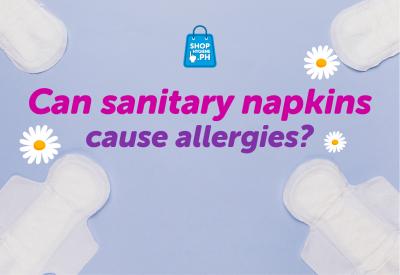 Sanitary Napkins and Skin Allergies: What Happens Next? 
